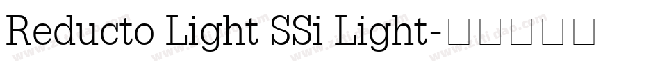 Reducto Light SSi Light字体转换
